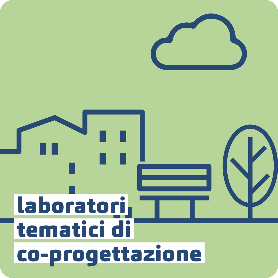 Laboratori tematici di co-progettazione